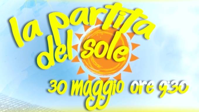 La Partita del Sole La Partita del Sole, grande evento di solidarietà a Napoli