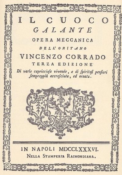 Vincenzo Corrado, il cuoco galante del diciottesimo secolo operante a Napoli-2
