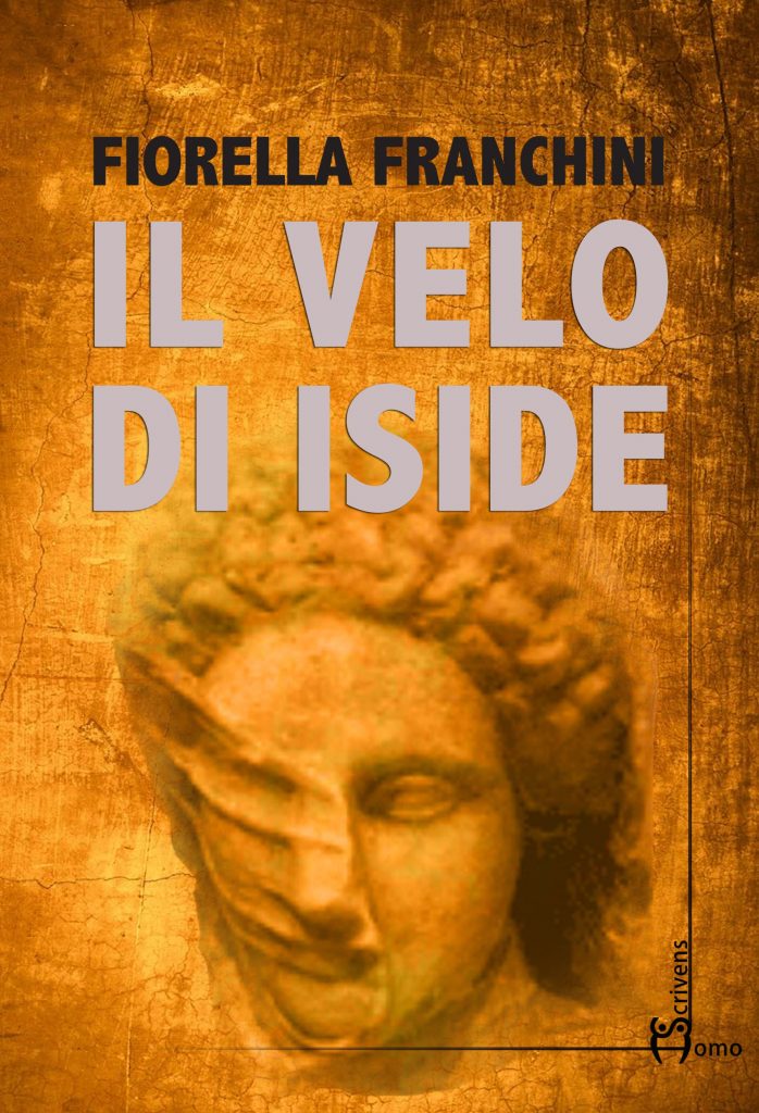 Egypt Novels: Il velo di Iside, bellissimo romanzo storico Fiorella Franchini-2