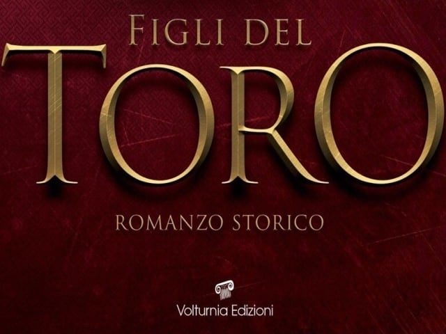 Romanzo storico e popoli italici- ecco Figli del Toro, di Nicola Mastronardi-1
